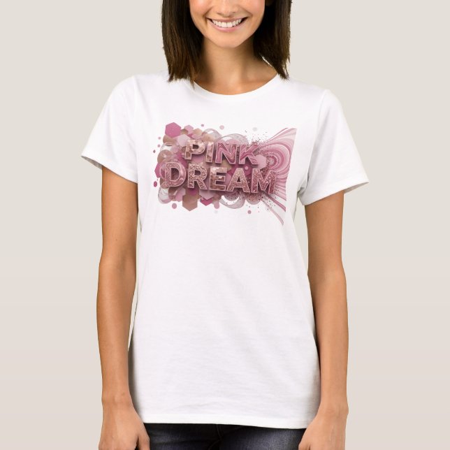 Rosa fet stil PINK DRÖM 3D Text Konst T Shirt (Framsida)