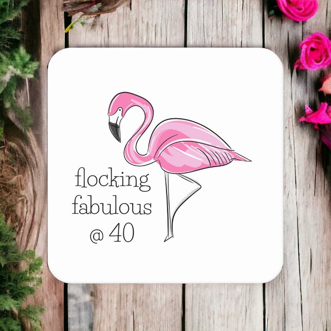 Rosa Flamingo Flocking Fabulous at 40 Underlägg Papper Kvadrat (Skapare uppladdad)