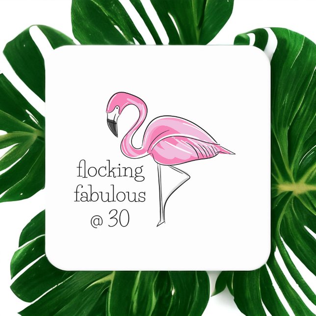 Rosa Flamingo Flocking Fabulous på trettio Underlägg Papper Kvadrat (Skapare uppladdad)