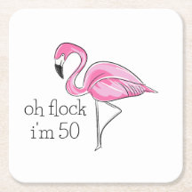 Rosa Flamingo Oh Flock, jag är 50