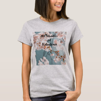 Rosa Flowers 50 Shades of Fabulous Grått T Shirt