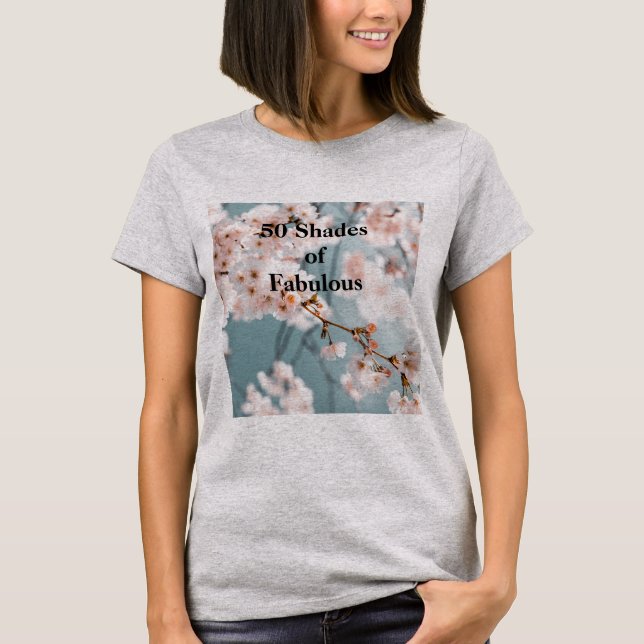 Rosa Flowers 50 Shades of Fabulous Grått T Shirt (Framsida)