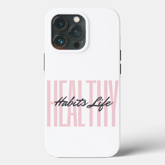 Rosa Fold Healthy Habits Life iPhone 13 Pro-Casese (Baksida )