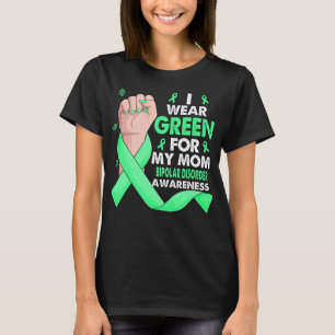 Rosa för Bära I för min Mamma-BIPOLAR T Shirt