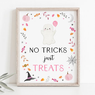Rosa Ghost Halloween No Tricks Only Treats Sign Poster