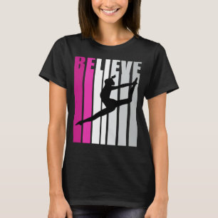 Rosa Girls tror på Dance Motivational Dances Squad T Shirt