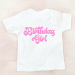 Rosa Girly Birthday Girl 1st First Birthday T Shirt<br><div class="desc">Det här är en Rosa Birthday Girl Barn Girl's T-Shirt.</div>