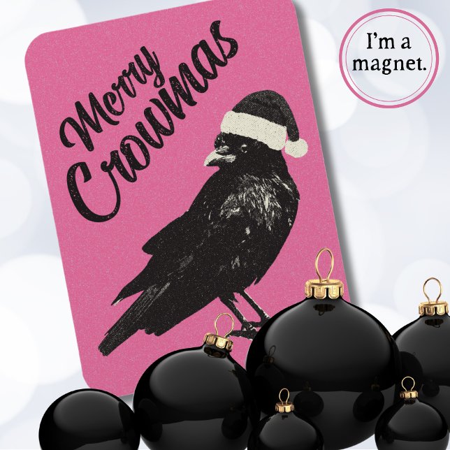 Rosa Glad Crowmas jul  Magnet (Pink and black Christmas magnet features a cute crow with a Santa hat and the saying "Merry Crowmas")