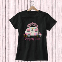 Rosa Glamping Queen T-Shirt
