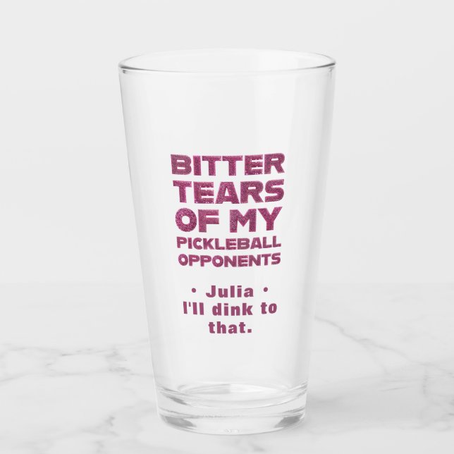 Rosa Glitter Tårar av mina Pickleball-motståndare Glaskopp (Framsida)