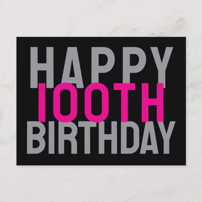 Rosa Grå Svart Modern Djärv Glad 100-årsdag Vykort (Framsida)