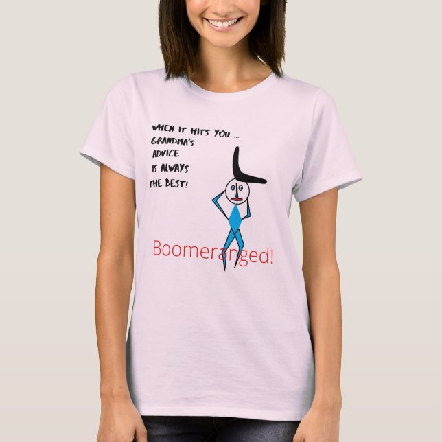 Rosa - Grandmas råd Boomeranged T Shirt (Framsida)