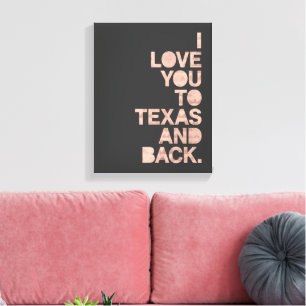 Rosa Grått Kärlek Du till Texas och tillbaka Canvastryck
