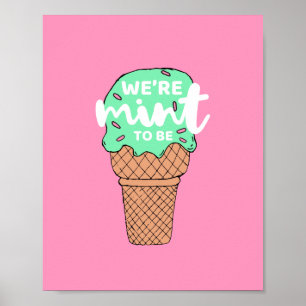 Rosa Grönt Valentine Sketches Mint to be Ice Crea Poster