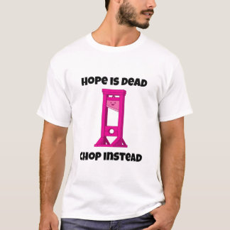 Rosa Guillotine Hope är Dead Chop i stället för T- T Shirt