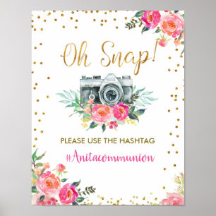 Rosa Guld Chic Blommigt Oh Snap Hashtag Sign Poster