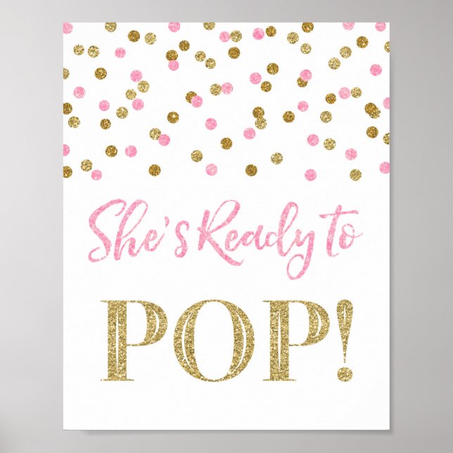Rosa Guld Confetti Hon är Redo till pop-tecken Poster (Framsidan)