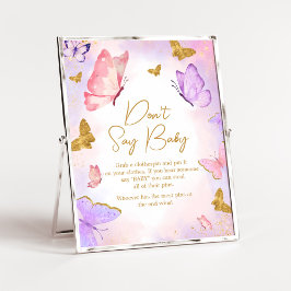 Rosa Guld Lila Butterfly Säg inte Baby Poster