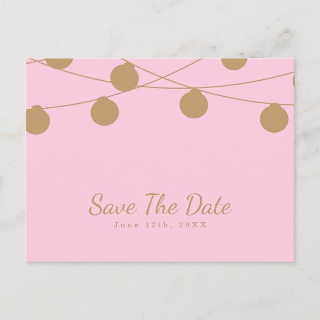 Rosa & Guld Moderna Strängljus Save The Date Meddelande Vykort (Framsida)