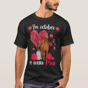 Rosa häst i oktober bär vi rosa skjortor, bröst  t shirt