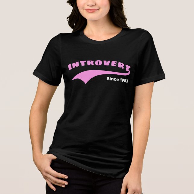Rosa Introvert Typography Swoboda Anpassningsbar D T Shirt (Framsida)