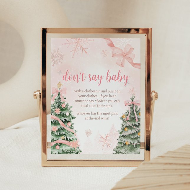Rosa jul Det är Kallet utanför Säg inte Baby Poster (Baby It's Cold Outside Pink Christmas Baby Shower Don't Say Baby Sign)