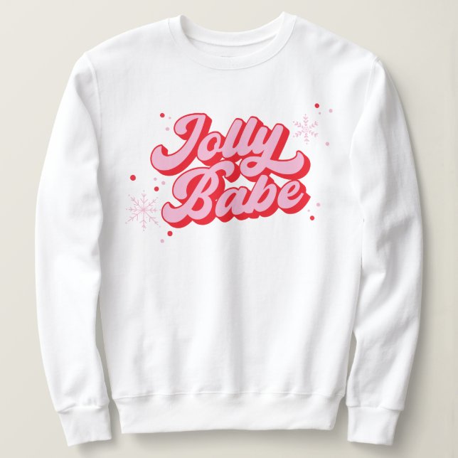 Rosa jul Jolly Babe Trendig Font T Shirt (Design framsida)