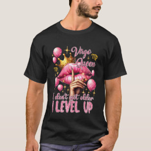 Rosa Jungfrukung I Don't Get Older I Level Up Läpp T Shirt