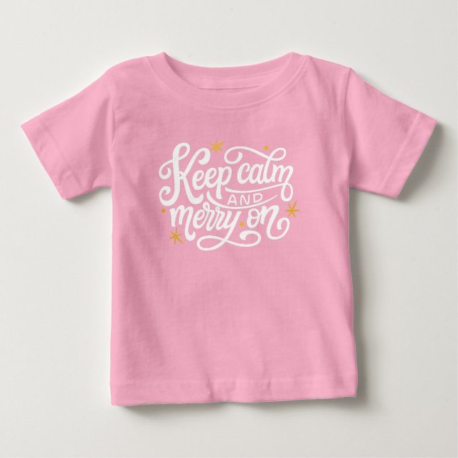 Rosa "Keep Calm and Merry On" Baby T-Shirt (Framsida)