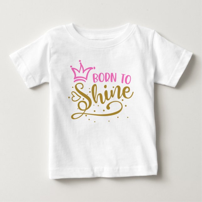 Rosa Krona Golden Heart Born to Shine T Shirt (Framsida)