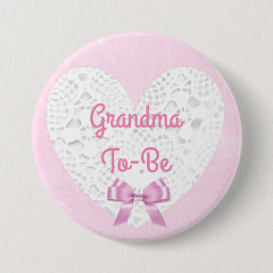 Rosa Lacy Grandma to be Baby Shower Button Knapp