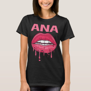 Rosa Läppar - Ana Namn T Shirt