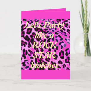 rosa leopard, Låt oss Party som en ROCKSTJÄRNA... Inbjudan