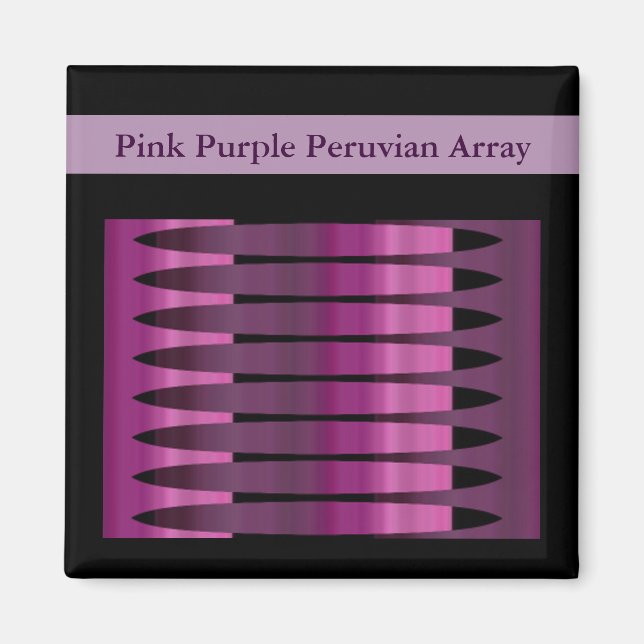Rosa Lila Peruvian Array Magnet 2x2 Square (Framsidan)