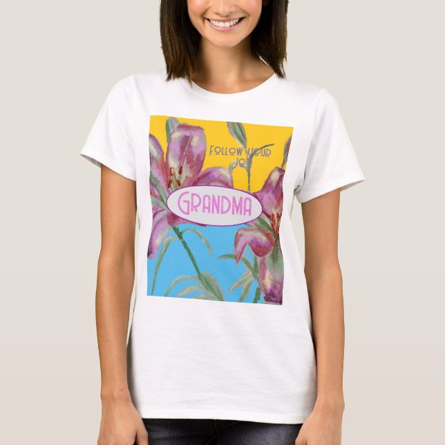 Rosa Lily lillies art Grandma Namn Dekoration T Shirt (Framsida)