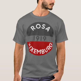 Rosa Luxemburg 1919 T Shirt