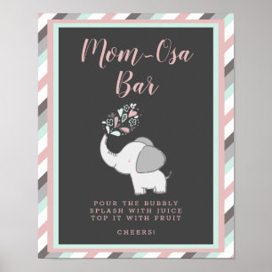 Rosa Mamma-Osa Pub Elephant Baby Shower Drinks Sig Poster