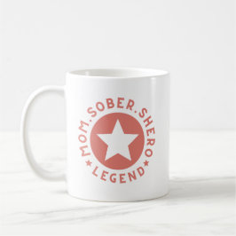 ROSA Mamma Shjälte Legend Mor Gift Sobriety Kaffemugg