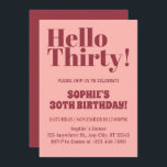 Rosa med fetstil och Burgundy 30års födelsedag Inbjudningar<br><div class="desc">Dold Typography Rosa and Burgundy Modern 30års födelsedag inbjudan Bold Typography Rosa and Burgundy Modern 30års födelsedag Party bjudation ... Bold Typography Modern 30års födelsedag Party Inbjudan "Turning 30 har aldrig varit den här chicen! Gör din milstolpe till en födelsedag som inte kan glömmas bort med vår djärva typografi Rosa...</div>