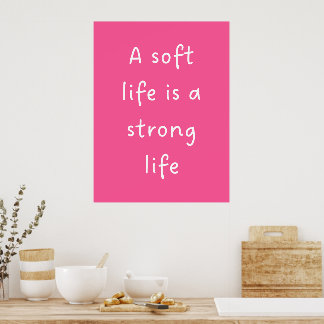 Rosa Mjukt Liv Citat Väggtryck Poster