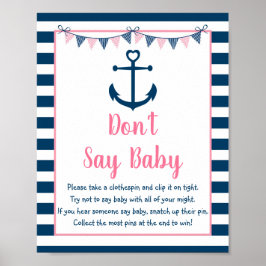 Rosa Navy Girl Nautical Anchor Säg inte Baby Game Poster