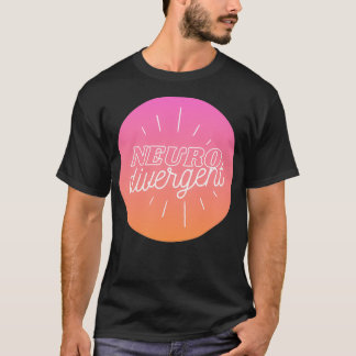 Rosa Neurodivergent T Shirt