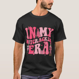 Rosa Nutcracker Squad i min Nutcracker Era T Shirt