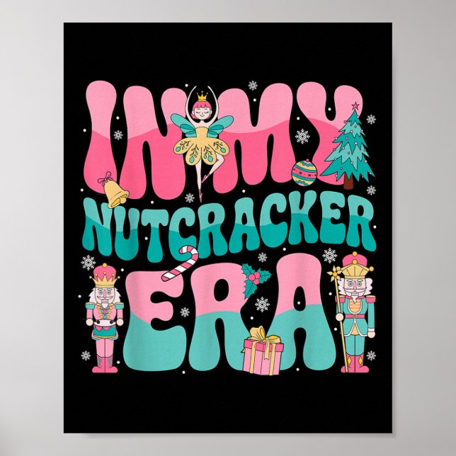Rosa Nutcracker Squad in My Nutcracker Era Rosa Ch Poster (Framsidan)