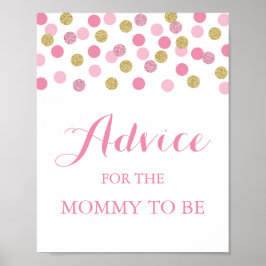 Rosa och Guld Baby Shower Advice for Mamma Sign Poster