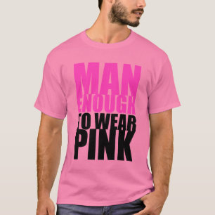 Rosa och Manly Tee Shirt