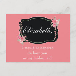 Rosa och svart Blommigt Bridesmaid Frieri Vykort