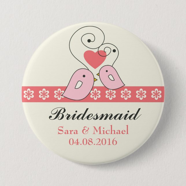 Rosa och White Love birds Bridesmaid Button Knapp (Framsida)