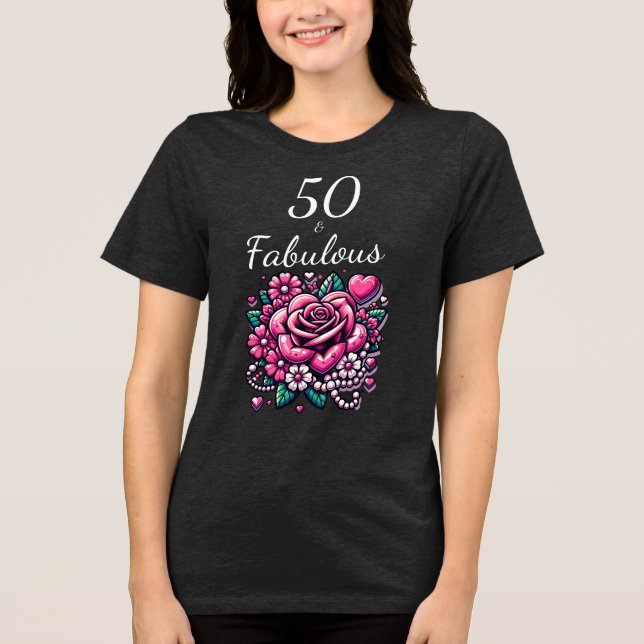 Rosa pärlor, ro Girly 50 och Fabulous Birthday T Shirt (Framsida)