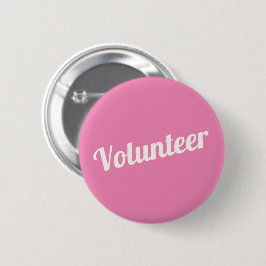 Rosa Pin-back Volunteer Buttons Knapp